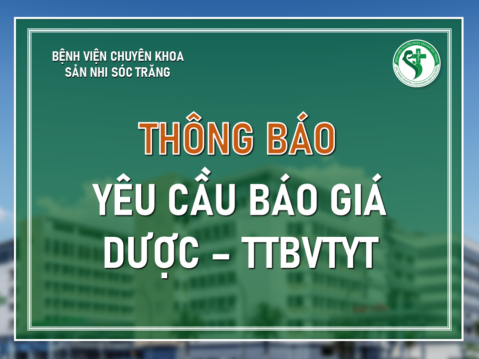 YÊU CẦU BÁO GIÁ - Phục vụ công tác mua sắm thuốc lần 2