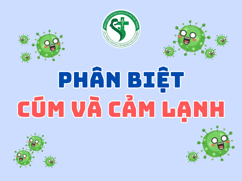 ĐỪNG NHẦM LẪN CÚM & CẢM LẠNH