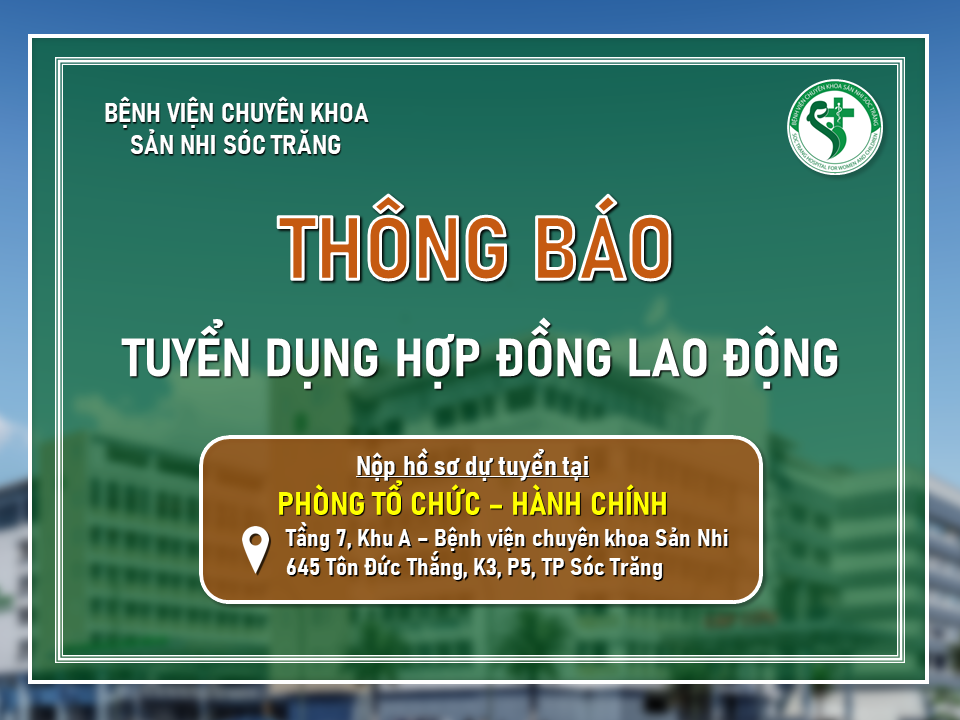 THÔNG BÁO TUYỂN DỤNG HỢP ĐỒNG LAO ĐỘNG QUÝ I NĂM 2024