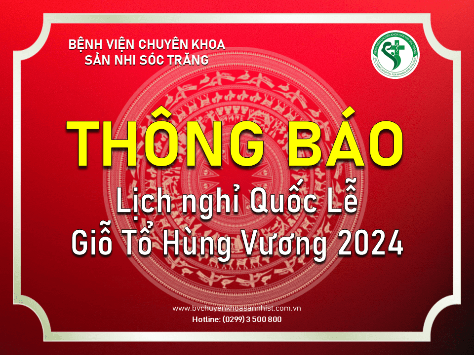 [THÔNG BÁO] LỊCH NGHỈ GIỖ TỔ HÙNG VƯƠNG 2024