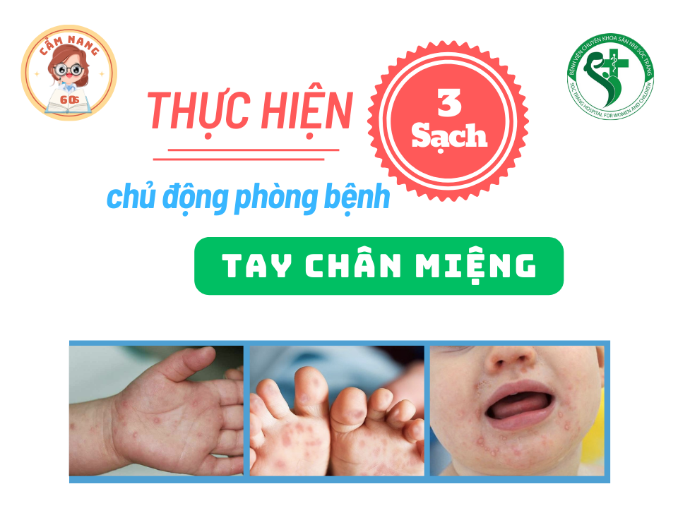 CẨM NANG 60s: THỰC HIỆN "03 SẠCH" PHÒNG TAY CHÂN MIỆNG