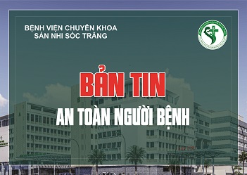 AN TOÀN NGƯỜI BỆNH: 05 LỜI KHUYÊN CHO NGƯỜI BỆNH GIÚP CHO VIỆC CHẨN ĐOÁN CHÍNH XÁC