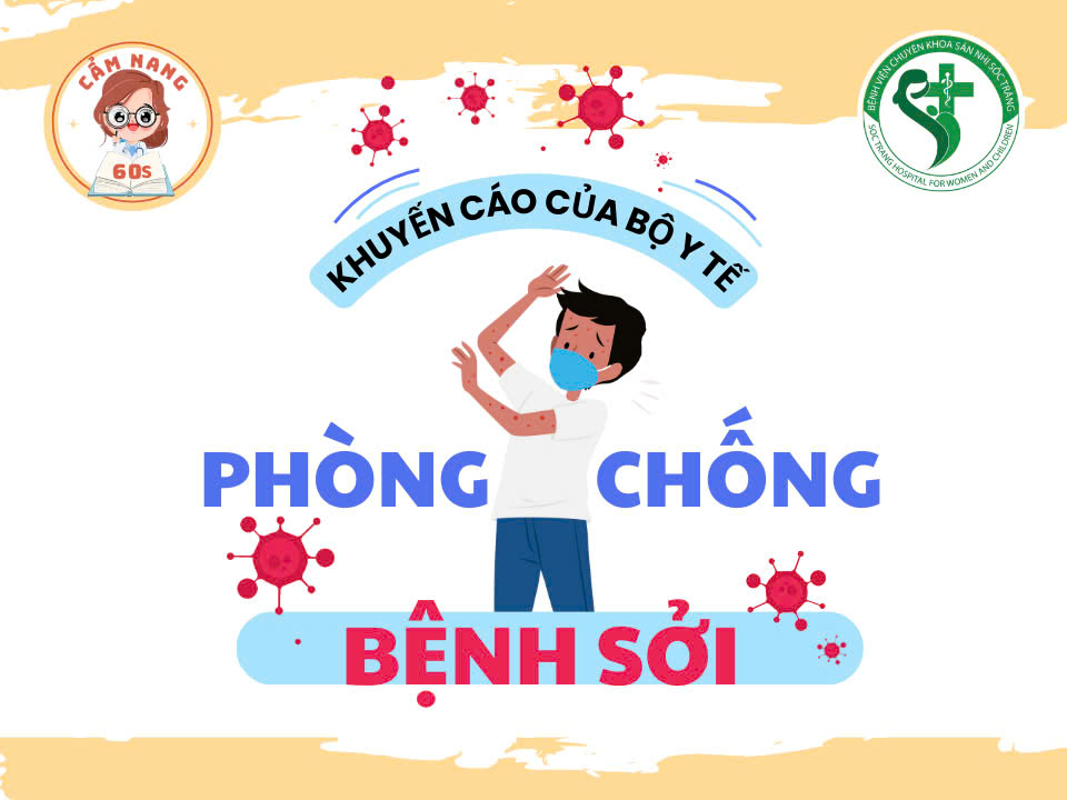 CẨM NANG 60s: KHUYẾN CÁO CỦA BỘ Y TẾ VỀ PHÒNG CHỐNG BỆNH SỞI