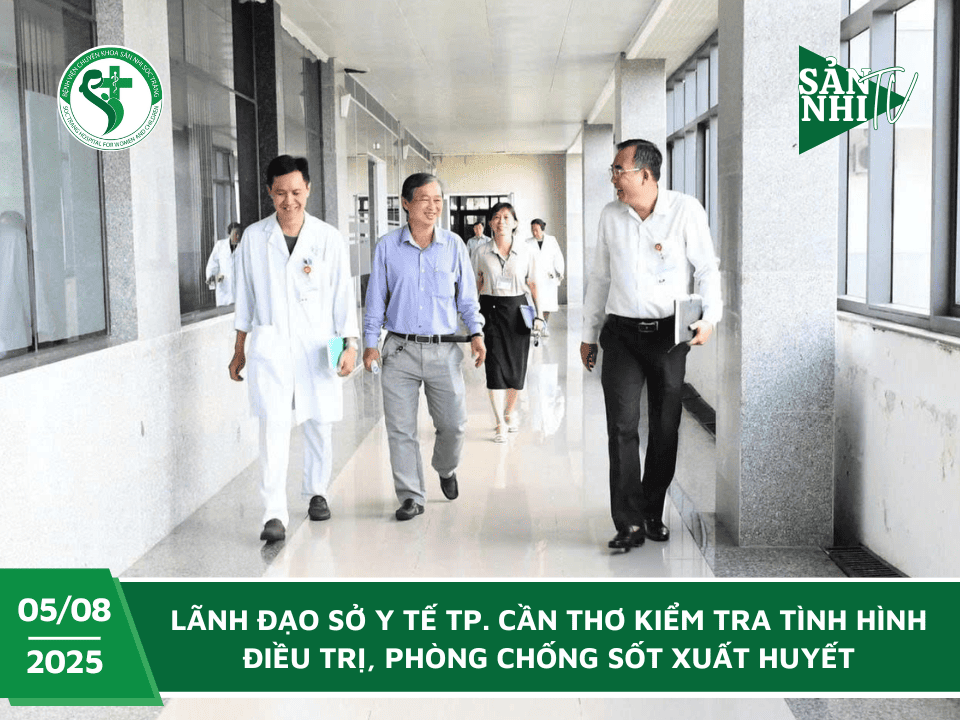 SẢN NHI TV: LÃNH ĐẠO SỞ Y TẾ TP. CẦN THƠ KIỂM TRA TÌNH HÌNH ĐIỀU TRỊ, PHÒNG CHỐNG SỐT XUẤT HUYẾT