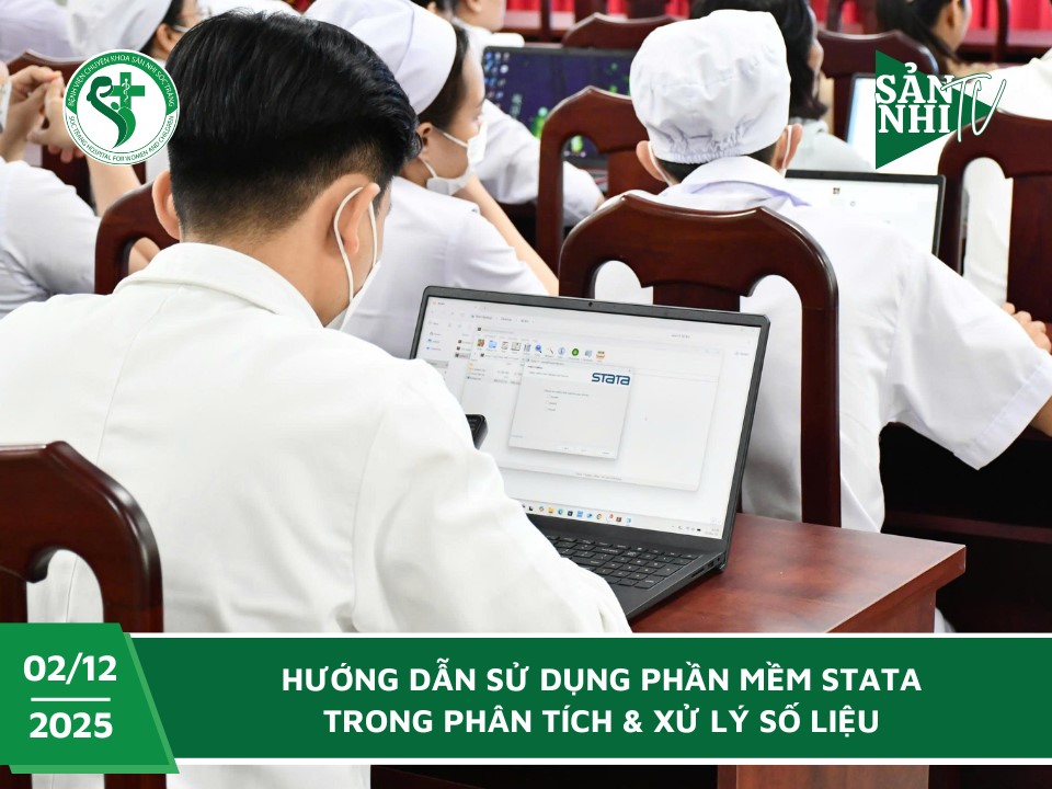 SẢN NHI TV: HƯỚNG DẪN SỬ DỤNG PHẦN MỀM STATA TRONG PHÂN TÍCH & XỬ LÝ SỐ LIỆU