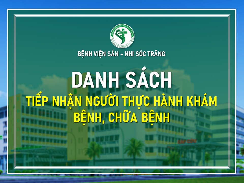 DANH SÁCH NGƯỜI THỰC HÀNH KHÁM, CHỮA BỆNH THÁNG 12/2025