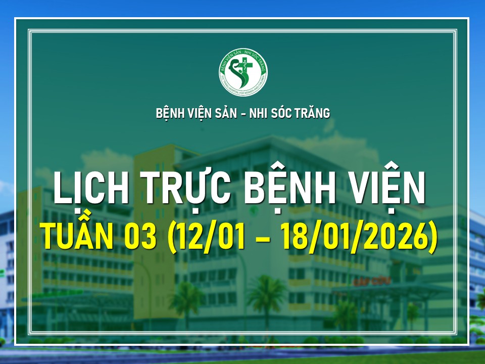 LỊCH TRỰC TUẦN 3: TỪ NGÀY 12/01/2026 ĐẾN 18/01/2026