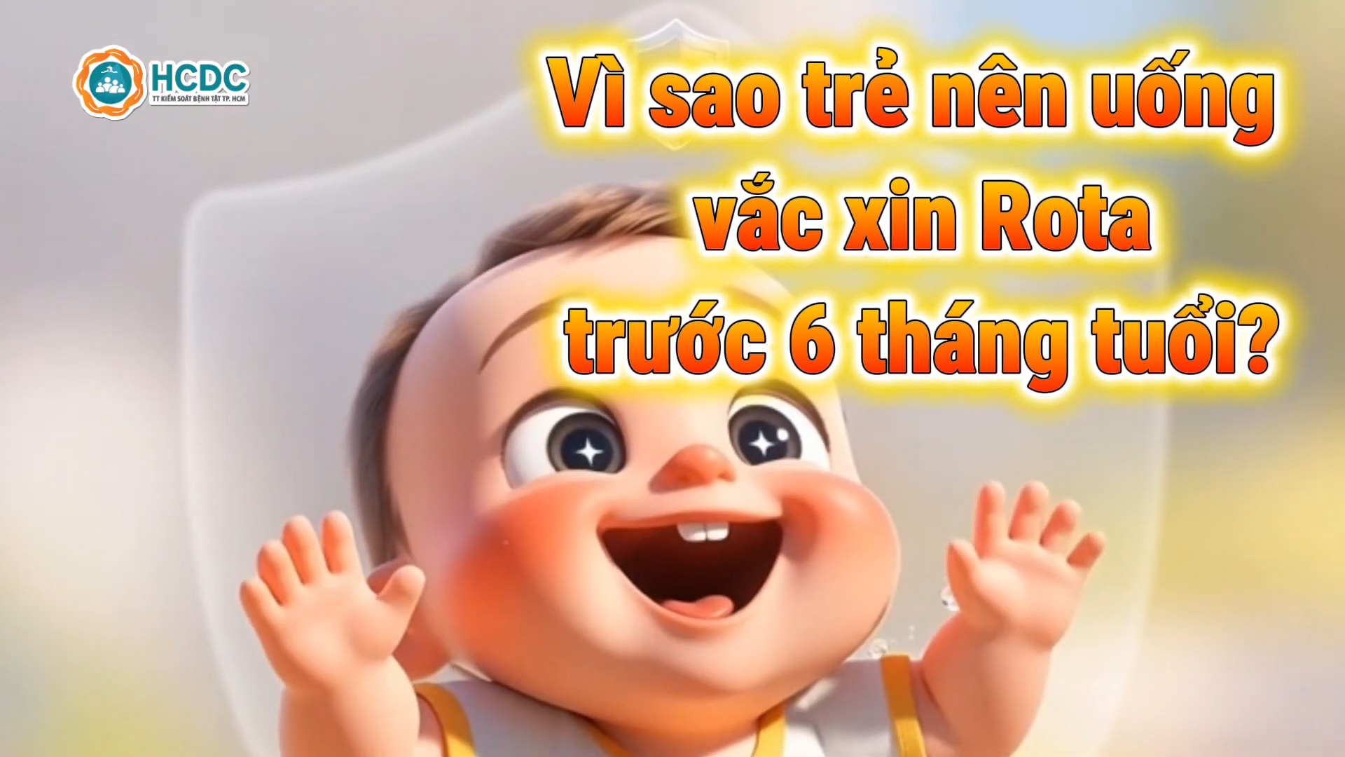 VÌ SAO TRẺ NÊN UỐNG VẮC XIN ROTA TRƯỚC 6 THÁNG TUỔI?
