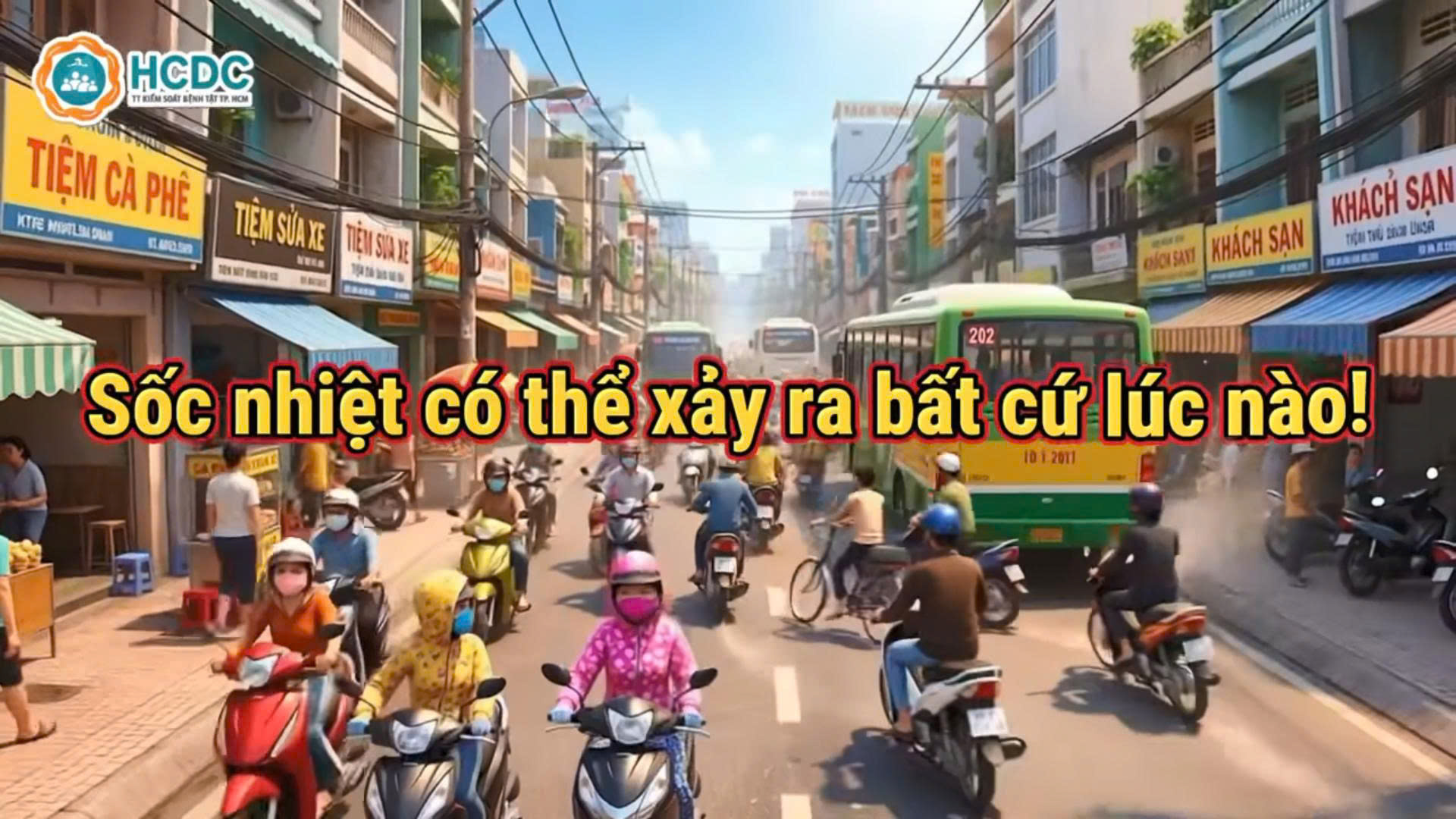 [THÔNG ĐIỆP / KHUYẾN CÁO] SỐC NHIỆT CÓ THỂ XẢY RA BẤT CỨ LÚC NÀO