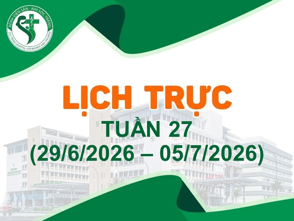 LỊCH TRỰC TUẦN 27, TỪ NGÀY 29/6/2026 - 05/7/2026