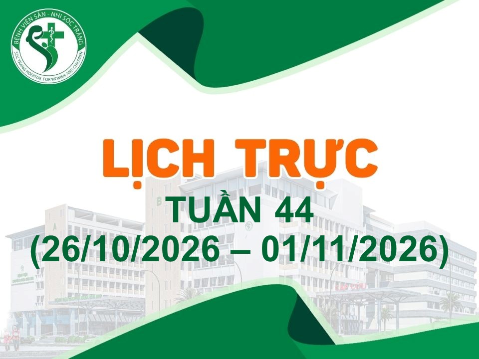 LỊCH TRỰC TUẦN 44, TỪ NGÀY 26/10/2026 - 01/11/2026
